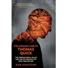 KNYGA Dan Josefsson Strange Case of Thomas Quick