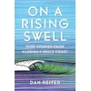 KNYGA Dan Reiter On a Rising Swell