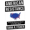 KNYGA Dana R Fisher American Resistance