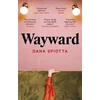 KNYGA Dana Spiotta Wayward