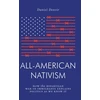 KNYGA Daniel Denvir All-American Nativism