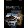 KNYGA Daniel Greco Idealization in Epistemology