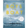 KNYGA Daniel James Brown Boys in the Boat, The True Story of an American Team's Epic Journey to Win Gold at the 1936 Olympics: Young Readers Adaptation
