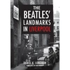 KNYGA Daniel K Longman Beatles' Landmarks in Liverpool