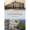 KNYGA Daniel K Longman Liverpool Through Time