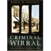 KNYGA Daniel Longman Criminal Wirral