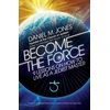 KNYGA Daniel M Jones Become the Force
