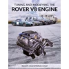 KNYGA Daniel R Lloyd Tuning and Modifying the Rover V8 Engine