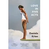 KNYGA Daniela Krien Love in Five Acts