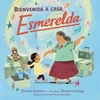 KNYGA Daniela Ramirez Bienvenida a casa, Esmerelda