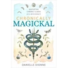 KNYGA Danielle Dionne Chronically Magickal