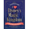 KNYGA Danielle Kelly I Love Disney's Magic Kingdom