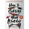 KNYGA Danielle Valentine How to Survive Your Murder