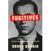 KNYGA Danny Orbach Fugitives, A History of Nazi Mercenaries During the Cold War