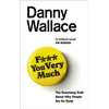 KNYGA Danny Wallace F*** You Very Much