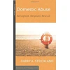 KNYGA Darby A Strickland Domestic Abuse: Recognize, Respond, Rescue
