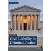 KNYGA Darrell L Ross Civil Liability in Criminal Justice