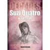 KNYGA Darren Johnson Suzi Quatro in the 1970s (Decades)