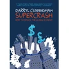 KNYGA Darryl Cunningham Supercrash