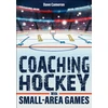 KNYGA Dave Cameron Coaching Hockey with Small-Area Games