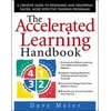 KNYGA Dave Meier Accelerated Learning Handbook: A Creative Guide to Designing and Delivering Faster, More Effective Training Programs