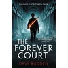 KNYGA Dave Rudden Forever Court (Knights of the Borrowed Dark Book 2)