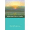 KNYGA David Adam Encompassing God