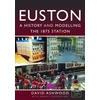 KNYGA David Ashwood Euston - A history and modelling the 1875 station