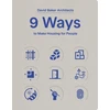 KNYGA David Baker Architects 9 Ways to Make Housing for People