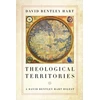 KNYGA David Bentley Hart Theological Territories