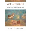 KNYGA David Bentley Hart You Are Gods