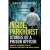 KNYGA David Berridge Inside Parkhurst