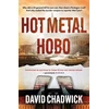 KNYGA David Chadwick Hot Metal Hobo