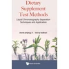 KNYGA David Dajing Ji Dietary Supplement Test Methods: Liquid Chromatography Separation Techniques And Application