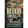 KNYGA David Ebsworth Blood Among The Threads