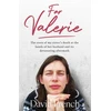 KNYGA David French For Valerie, The story of my sister’s death at the hands of her husband and it’s devastating aftermath
