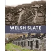 KNYGA David Gwyn Welsh Slate: Archaeology and History of an Industry