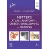 KNYGA David H Mcfarland Netter's Atlas of Anatomy for Speech, Swallowing, and Hearing