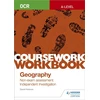 KNYGA David Holmes OCR A-level Geography Coursework Workbook: Non-exam assessment: Independent Investigation