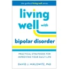 KNYGA David J Miklowitz Living Well with Bipolar Disorder