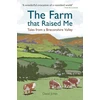 KNYGA David Jones Farm that Raised Me, Tales from a Breconshire Valley