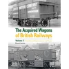KNYGA David Larkin Acquired Wagons of British Railways Volume 2
