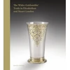 KNYGA David M Mitchell Wider Goldsmiths' Trade in Elizabethan and Stuart London