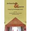 KNYGA David Morgan Evans Archaeologies & Antiquaries: Essays by Dai Morgan Evans