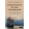 KNYGA David N Hempton Christianity at the Crossroads