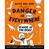 KNYGA David Odoherty Danger is Still Everywhere: Beware of the Dog (Danger is Everywhere book 2)