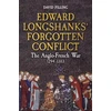KNYGA David Pilling Edward Longshanks' Forgotten Conflict