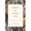 KNYGA David Powlison Making All Things New