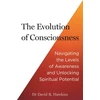 KNYGA David R Hawkins Evolution of Consciousness