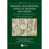 KNYGA David Ramiro Aguillón Gutiérrez Aromatic and Medicinal Plants of Drylands and Deserts